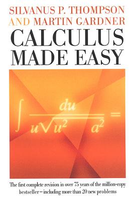 Cover Image for Calculus Made Easy -- Silvanus P. Thompson, Hardcover