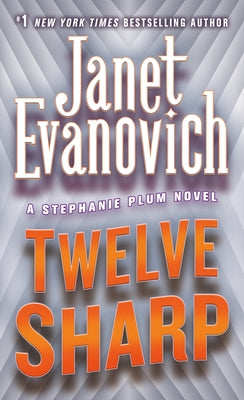 Cover Image for Twelve Sharp -- Janet Evanovich, Paperback
