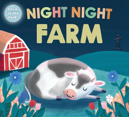 Cover Image for Night Night Farm (Night Night Books): A Cozy Rhyming Bedtime Book -- Roger Priddy, Board Books