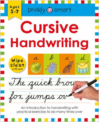 Cursive Handwriting (Wipe Clean Workbook): Ages 5-7; Wipe-Clean with Pen -- Roger Priddy, Spiral