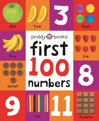 Cover Image for First 100 Padded: First 100 Numbers: An Essential Early-Learning Book -- Roger Priddy, Board Books