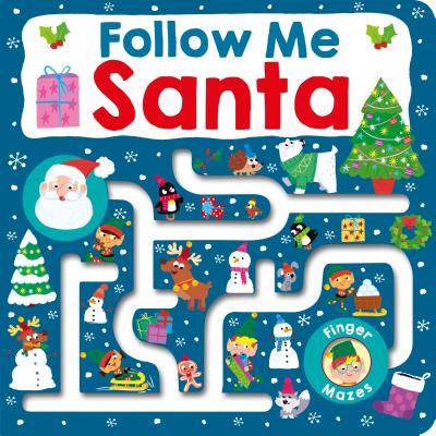 Cover Image for Follow Me Maze Books: Santa -- Roger Priddy, Board Books