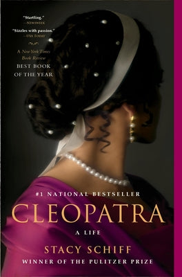Cover Image for Cleopatra: A Life -- Stacy Schiff, Paperback