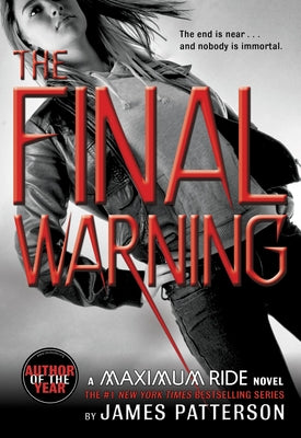 Cover Image for The Final Warning: A Maximum Ride Novel -- James Patterson, Paperback