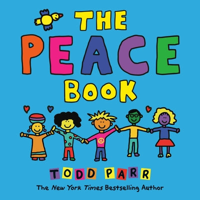Cover Image for The Peace Book -- Todd Parr, Hardcover