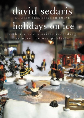 Cover Image for Holidays on Ice -- David Sedaris, Paperback