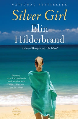 Cover Image for Silver Girl -- Elin Hilderbrand, Paperback