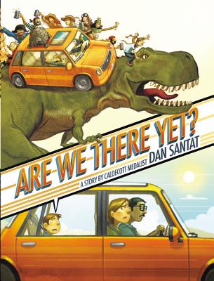 Cover Image for Are We There Yet?: A Story -- Dan Santat, Hardcover