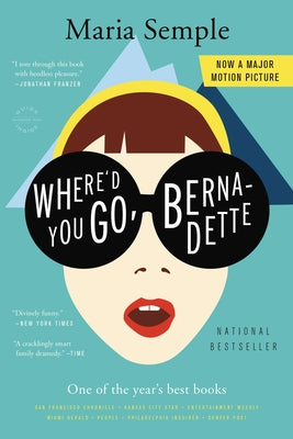 Cover Image for Where'd You Go, Bernadette -- Maria Semple, Paperback