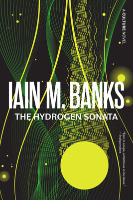 Cover Image for The Hydrogen Sonata -- Iain M. Banks, Paperback