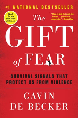 Cover Image for The Gift of Fear: Survival Signals That Protect Us from Violence -- Gavin de Becker, Paperback