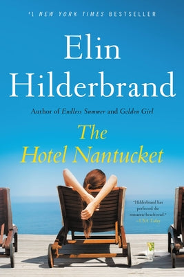 Cover Image for The Hotel Nantucket -- Elin Hilderbrand, Paperback