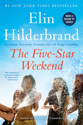 Cover Image for The Five-Star Weekend -- Elin Hilderbrand, Paperback