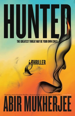 Cover Image for Hunted: A Thriller -- Abir Mukherjee, Hardcover