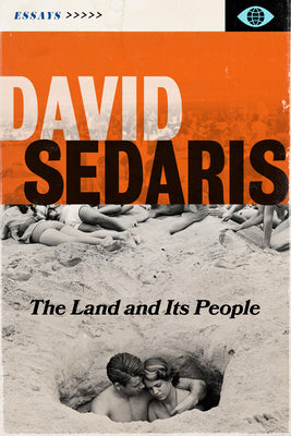 Cover Image for The Land and Its People: Essays -- David Sedaris, Hardcover