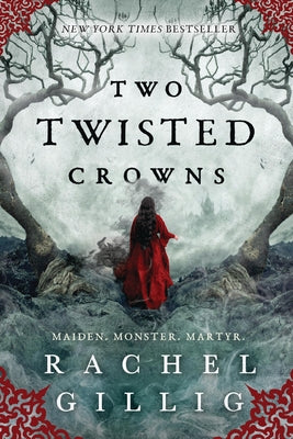 Two Twisted Crowns -- Rachel Gillig, Paperback
