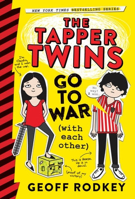 Cover Image for The Tapper Twins Go to War (with Each Other) -- Geoff Rodkey, Paperback