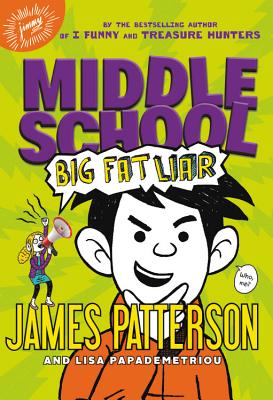 Cover Image for Big Fat Liar -- James Patterson, Hardcover