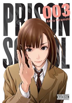 Cover Image for Prison School, Vol. 3: 5701 Volume 3 -- Akira Hiramoto, Paperback