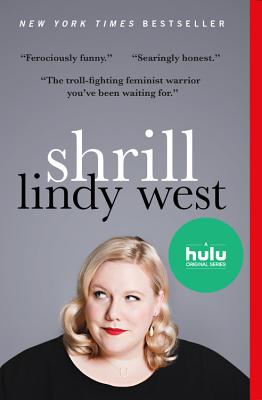 Cover Image for Shrill -- Lindy West, Paperback