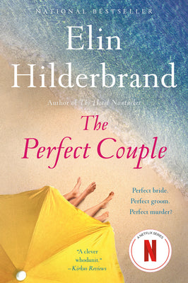 Cover Image for The Perfect Couple -- Elin Hilderbrand, Paperback