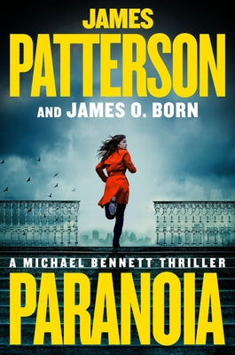 Cover Image for Paranoia: A Michael Bennett Thriller -- James Patterson, Hardcover