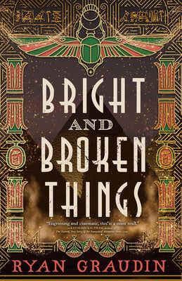 Cover Image for Bright and Broken Things -- Ryan Graudin, Paperback