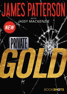 Cover Image for Private: Gold -- James Patterson, Paperback