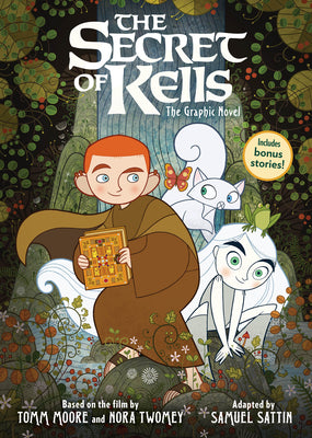 Cover Image for The Secret of Kells: The Graphic Novel -- Tomm Moore, Paperback