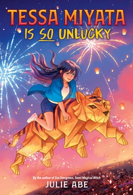 Cover Image for Tessa Miyata Is So Unlucky -- Julie Abe, Hardcover