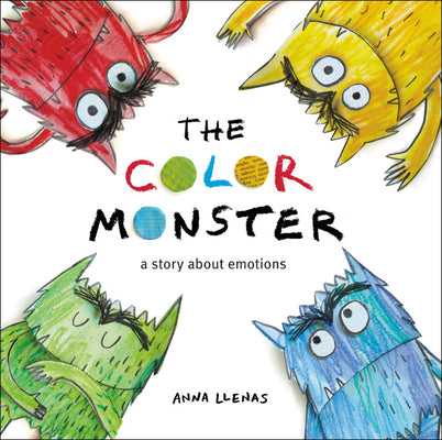 Cover Image for The Color Monster: A Story about Emotions -- Anna Llenas, Hardcover