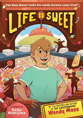 Cover Image for Life Is Sweet (a Graphic Novel) -- Wendy Mass, Hardcover