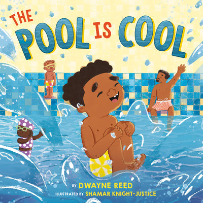 Cover Image for The Pool Is Cool -- Dwayne Reed, Hardcover