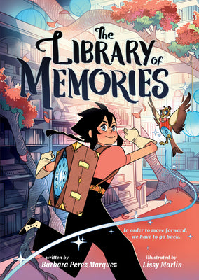 Cover Image for The Library of Memories (a Graphic Novel) -- Barbara Perez Marquez, Hardcover