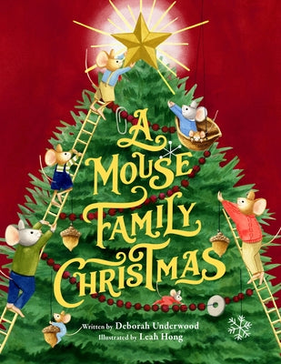 A Mouse Family Christmas -- Deborah Underwood, Hardcover