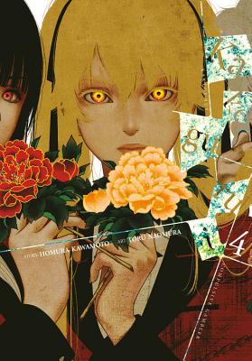 Cover Image for Kakegurui - Compulsive Gambler -, Vol. 4 -- Homura Kawamoto, Paperback