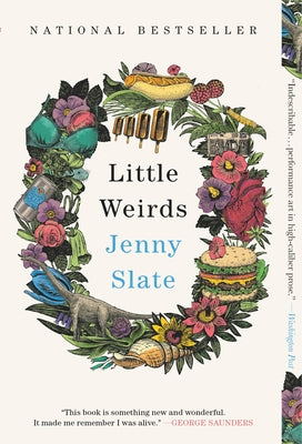 Cover Image for Little Weirds -- Jenny Slate, Paperback