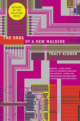 Cover Image for The Soul of a New Machine -- Tracy Kidder, Paperback