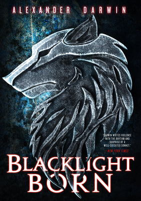 Cover Image for Blacklight Born -- Alexander Darwin, Paperback