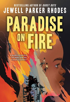 Cover Image for Paradise on Fire -- Jewell Parker Rhodes, Paperback
