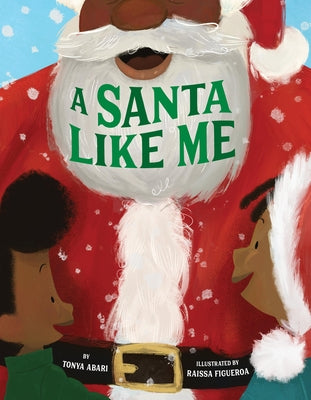 Cover Image for A Santa Like Me -- Tonya Abari, Hardcover