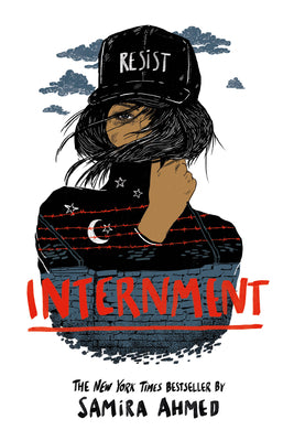 Cover Image for Internment -- Samira Ahmed, Paperback