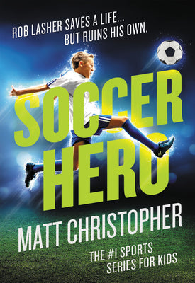 Cover Image for Soccer Hero -- Matt Christopher, Paperback