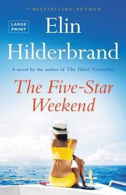 Cover Image for The Five-Star Weekend -- Elin Hilderbrand, Hardcover