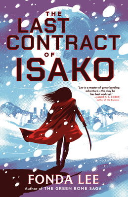 Cover Image for The Last Contract of Isako -- Fonda Lee, Paperback