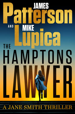 Cover Image for The Hamptons Lawyer: A Jane Smith Thriller -- James Patterson, Hardcover