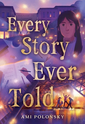 Cover Image for Every Story Ever Told -- Ami Polonsky, Hardcover