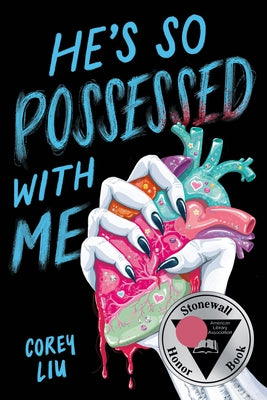 Cover Image for He's So Possessed with Me -- Corey Liu, Hardcover