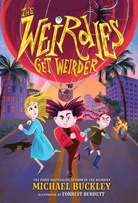 Cover Image for The Weirdies Get Weirder -- Michael Buckley, Hardcover