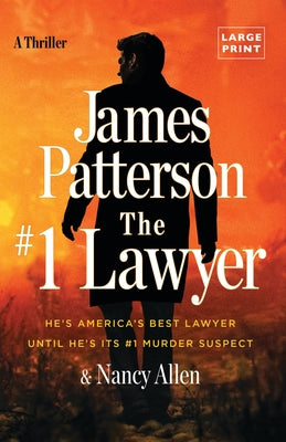 Cover Image for The #1 Lawyer: A Thriller -- James Patterson, Paperback